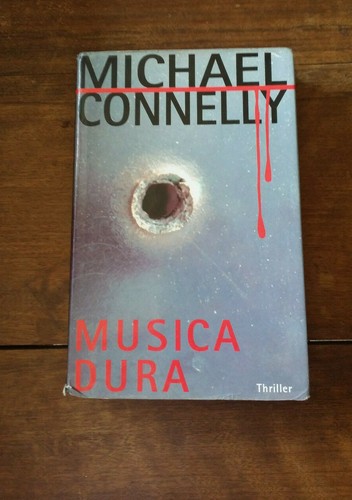 Michael connelly musica dura - michael,