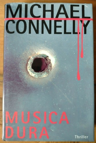 Michael connelly musica dura - michael,
