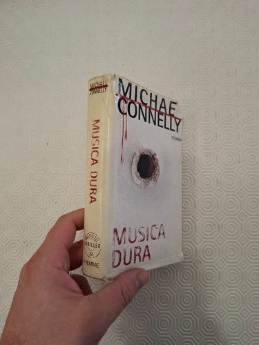 Musica dura michael connelly - /,