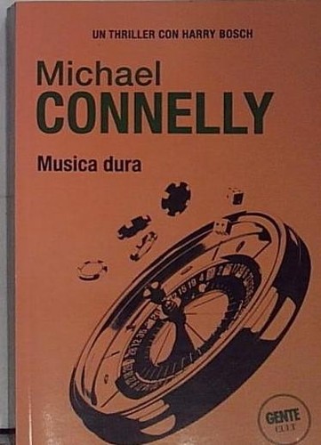 Michael connelly musica dura - dura,