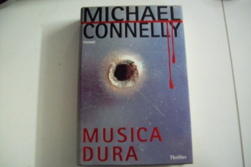 Michael connelly musica dura - connelly,