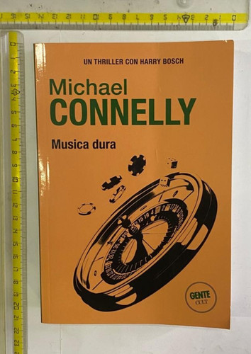 Michael connelly musica dura - connelly,